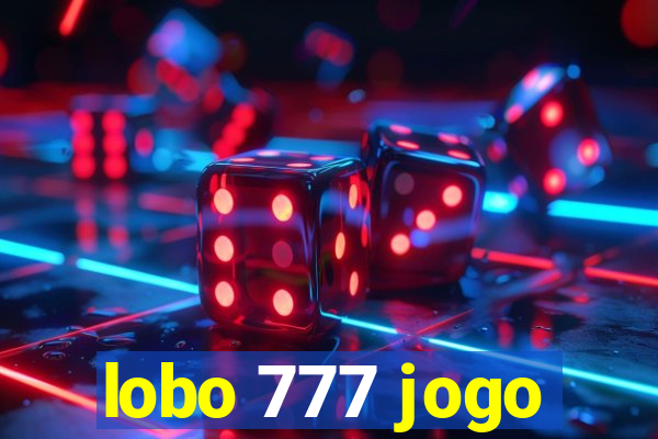 lobo 777 jogo